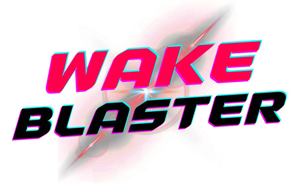 Wake Blaster